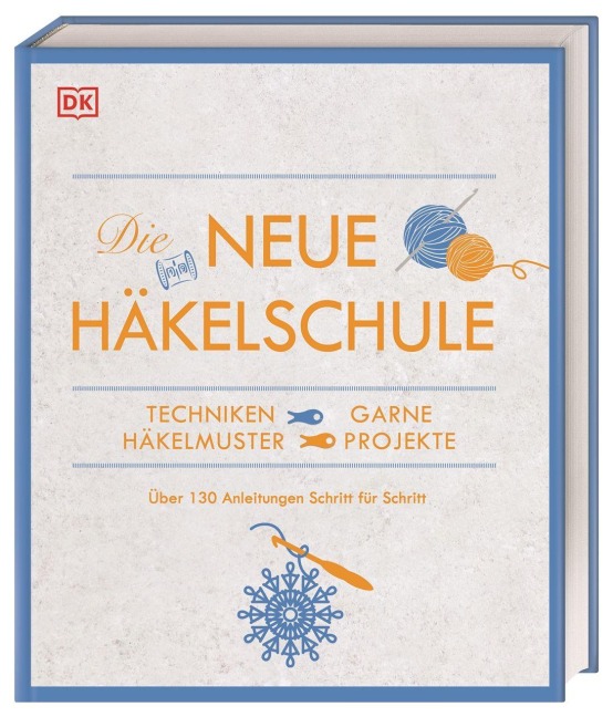 Die neue Häkelschule - 