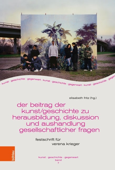 Der Beitrag der Kunst/geschichte zur Herausbildung und Aushandlung gesellschaftlicher Fragen - 