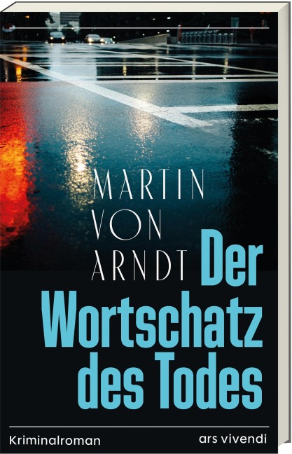 Der Wortschatz des Todes - Martin von Arndt