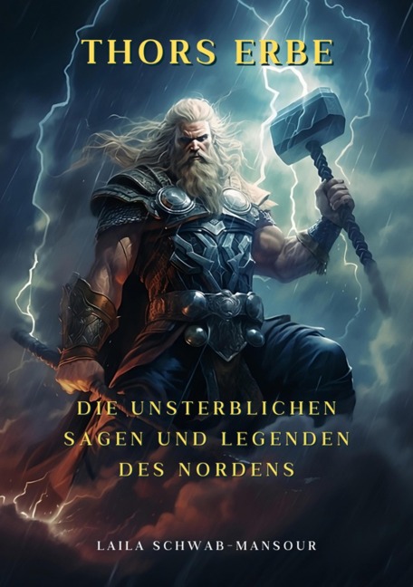 Thors Erbe - Laila Schwab-Mansour