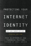 Cover-Bild zum Titel 'Protecting Your Internet Identity' von 'Ted Claypoole, Theresa Payton'