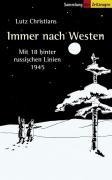 Cover-Bild zum Titel 'Immer nach Westen' von 'Lutz Christians'