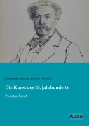 Cover-Bild zum Titel 'Die Kunst des 18. Jahrhunderts' von 'Edmond De Goncourt, Jules De Goncourt'