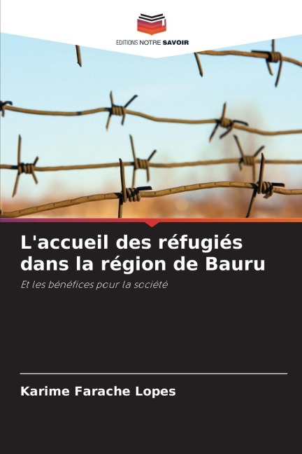 L'accueil des réfugiés dans la région de Bauru - Karime Farache Lopes