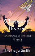 Cover-Bild zum Titel 'Whispers to Heaven' von 'Tanya Smith'