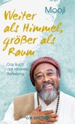 Cover-Bild zum Titel 'Weiter als Himmel, größer als Raum' von 'Mooji'