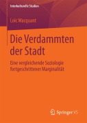 Cover-Bild zum Titel 'Die Verdammten der Stadt' von 'Loïc Wacquant'