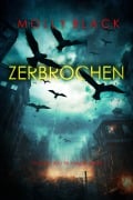Cover-Bild zum Titel 'Zerbrochen (Ein Casey Bolt FBI-Thriller - Band 1)' von 'Molly Black'