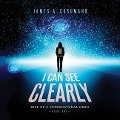 Cover-Bild zum Titel 'I Can See Clearly Lib/E: Rise of a Supernatural Hero' von 'James A. Cusumano'