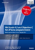 Cover-Bild zum Titel 'Mit Xcode 4.2 und Objective-C fürs iPhone programmieren' von 'Norbert Usadel'