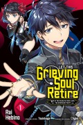 Cover-Bild zum Titel 'Let This Grieving Soul Retire, Vol. 1 (Manga)' von 'Tsukikage'