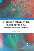 Cover-Bild zum Titel 'Citizenship, Community and Democracy in India' von 'Oliver Godsmark'