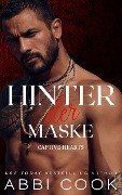 Cover-Bild zum Titel 'Hinter der Maske (Captive Hearts DE, #1)' von 'Abbi Cook'