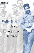 Ich war Hitlerjunge Salomon - Sally Perel