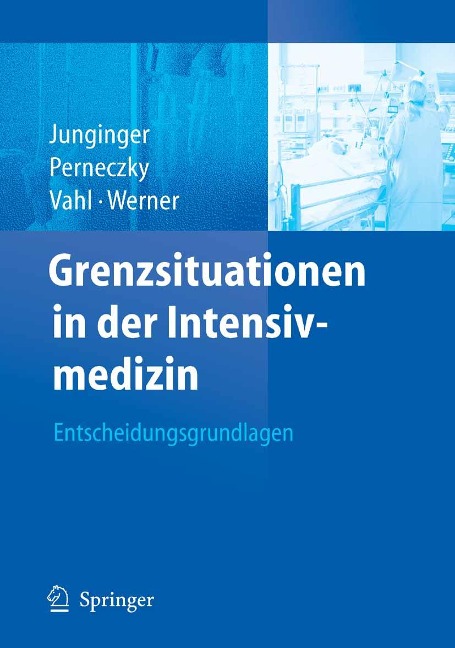 Grenzsituationen in der Intensivmedizin - 