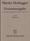 Cover-Bild zum Titel 'Gesamtausgabe Abt. 1 Veröffentlichte Schriften Bd. 9. Wegmarken' von 'Martin Heidegger'
