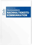 Cover-Bild zum Titel 'Praxishandbuch Nachhaltigkeitskommunikation' von ''