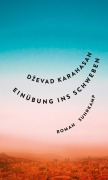 Cover-Bild zum Titel 'Einübung ins Schweben' von 'Dzevad Karahasan'