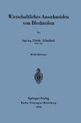 Cover-Bild zum Titel 'Wirtschaftliches Ausschneiden von Blechteilen' von 'Friedrich Schachtel'