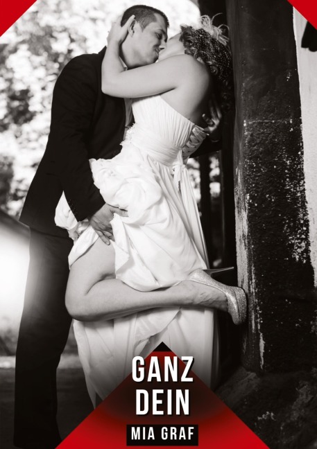 Ganz dein - Mia Graf