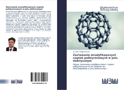 Zachowanie zmodyfikowanych cz¿stek polistyrenowych w polu elektrycznym - Jaros¿aw Wojciechowski