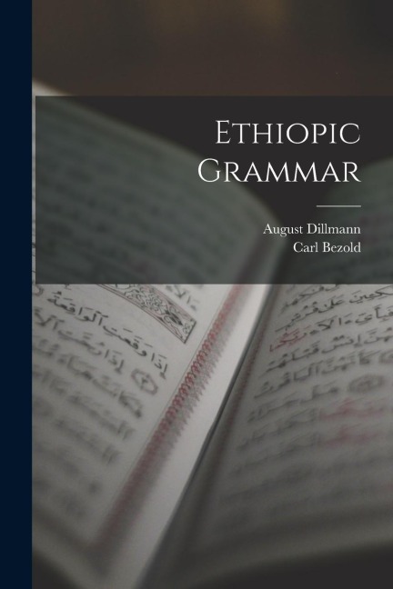 Ethiopic Grammar - Carl Bezold, August Dillmann