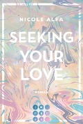 Seeking Your Love 2 (Kiss'n'Kick 2) - Nicole Alfa