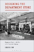 Cover-Bild zum Titel 'Designing the Department Store' von 'Emily M. Orr'