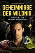 Cover-Bild zum Titel 'Geheimnisse der Wildnis' von 'Wolfgang Dibiasi'