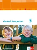 deutsch.kompetent 5. Klasse. Ausgabe für Baden-Württemberg. Schülerbuch mit Onlineangebot. Ab 2016 - 
