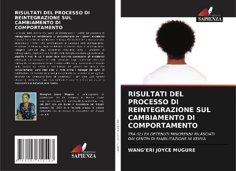 RISULTATI DEL PROCESSO DI REINTEGRAZIONE SUL CAMBIAMENTO DI COMPORTAMENTO - Wang¿eri Joyce Mugure