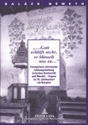 Cover-Bild zum Titel 'Gott schläft nicht, er blinzelt uns zu...' von 'Balázs Németh'