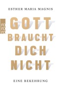 Cover-Bild zum Titel 'Gott braucht dich nicht' von 'Esther Maria Magnis'