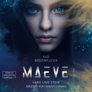 Cover-Bild zum Titel 'Maeve - Sand und Stein' von 'Kio Moonfleur'