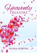 Cover-Bild zum Titel 'Heavenly Treasure' von 'Shona Horton'
