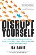 Cover-Bild zum Titel 'Disrupt Yourself' von 'Jay Samit'