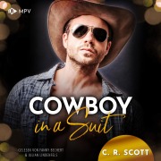 Cover-Bild zum Titel 'Cowboy in a Suit' von 'C. R. Scott'