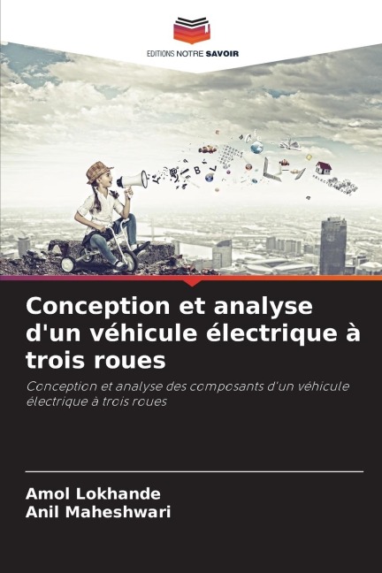 Conception et analyse d'un véhicule électrique à trois roues - Amol Lokhande, Anil Maheshwari