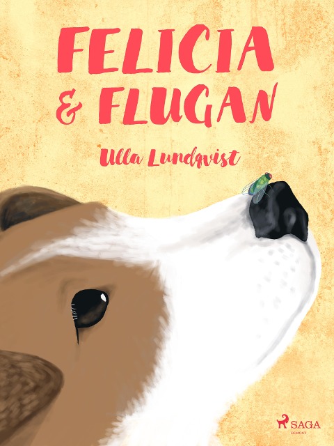 Felicia och flugan - Ulla Lundqvist