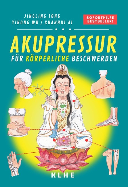 Akupressur für körperliche Beschwerden - Jingling Song, Yihong Wu