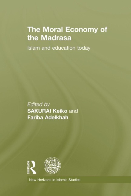 The Moral Economy of the Madrasa - 
