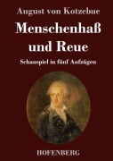 Cover-Bild zum Titel 'Menschenhaß und Reue' von 'August Von Kotzebue'