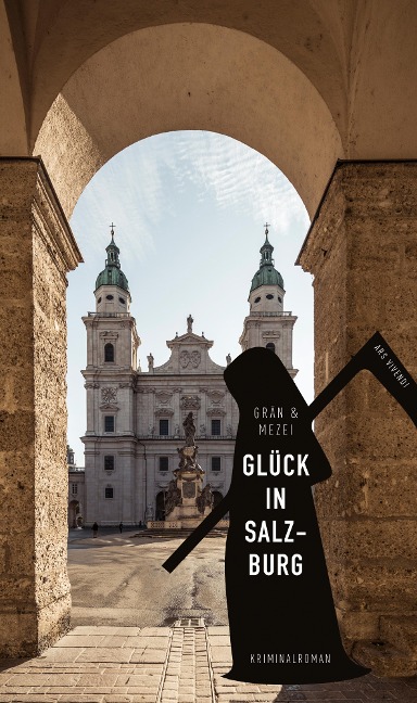 Glück in Salzburg - Christine Grän, Hannelore Mezei