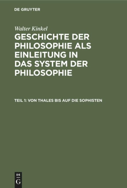 Von Thales bis auf die Sophisten - Walter Kinkel