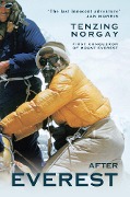 After Everest - 'The last innocent adventure' Ian Morris - Tenzing Norgay