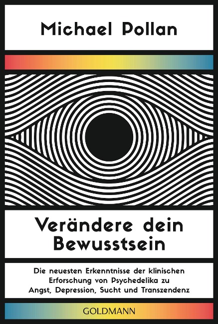 Verändere dein Bewusstsein - Michael Pollan