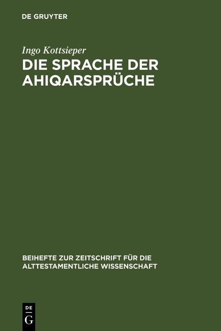 Die Sprache der Ahiqarsprüche - Ingo Kottsieper