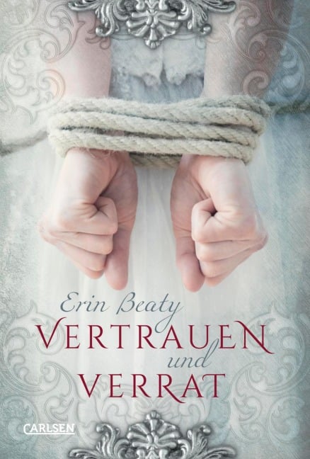 Vertrauen und Verrat - Erin Beaty