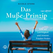 Cover-Bild zum Titel 'Das Muße-Prinzip' von 'Nicole Stern'