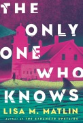 Cover-Bild zum Titel 'The Only One Who Knows' von 'Lisa M. Matlin'